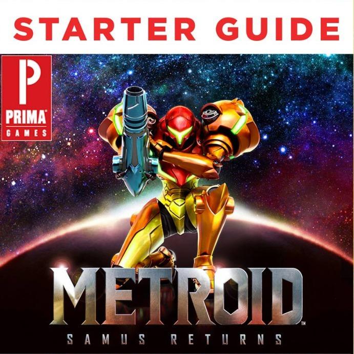 Prima Official Starter Guide - Metroid™: Samus Returns